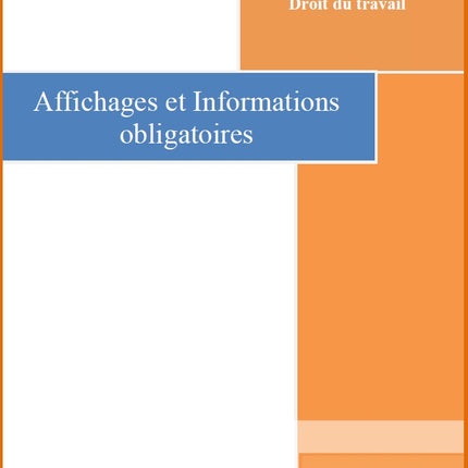 Affichages et informations obligatoires