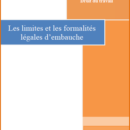 Limites et formalités d'embauche