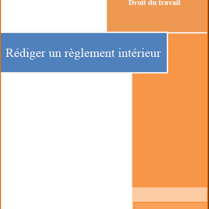 Rédiger un règlement intérieur