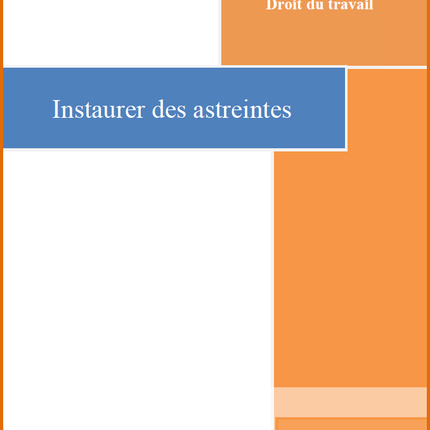 Instaurer des astreintes