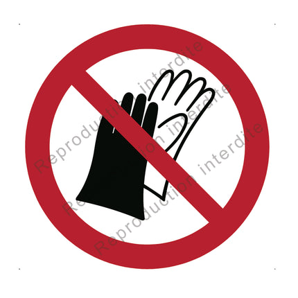 Port de gants interdit