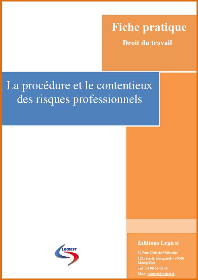 Les risques professionnels: procédure et contentieux