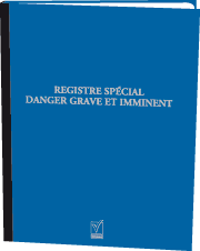 Registre Danger grave et imminent