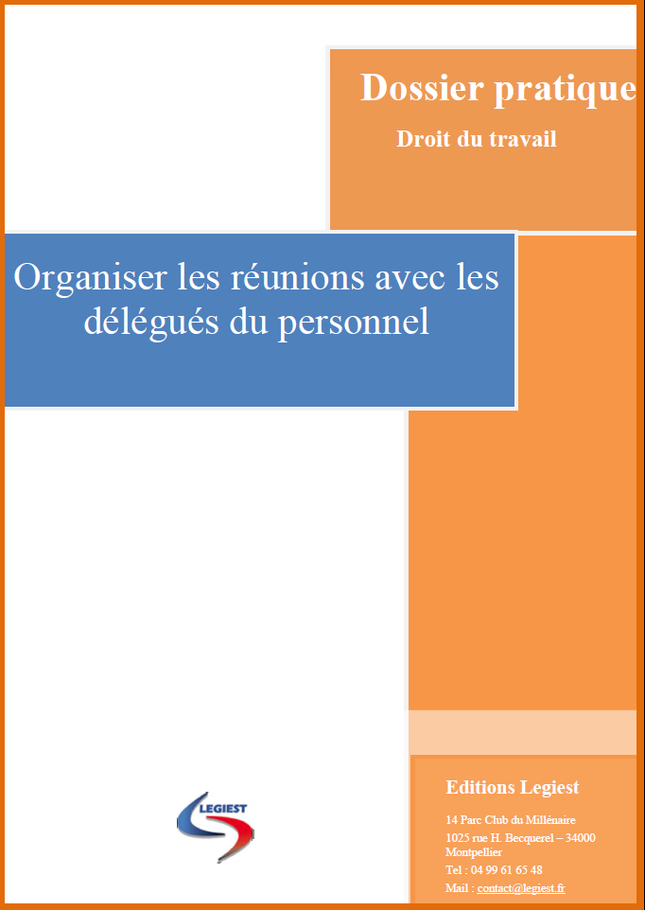 Organiser des réunions avec les délégués du personnel