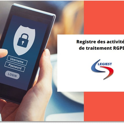 Registre des activités de traitement RGPD : Téléchargeable et imprimable