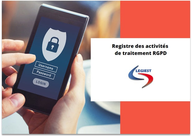 Registre des activités de traitement RGPD : Téléchargeable et imprimable