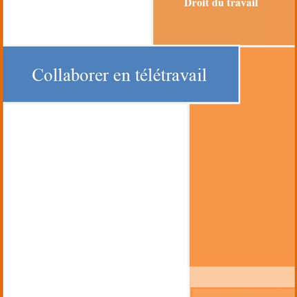 Recourir au télétravail